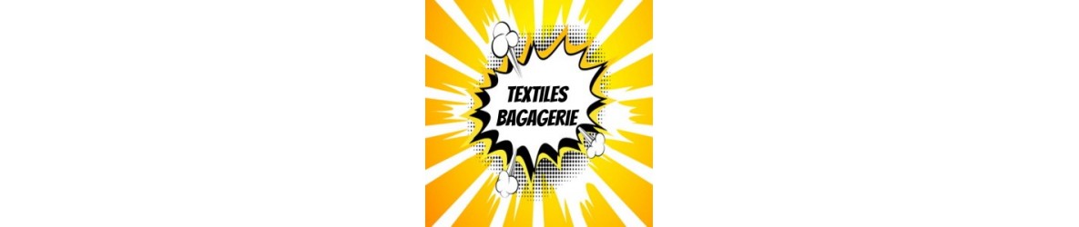 Textiles - Bagagerie
